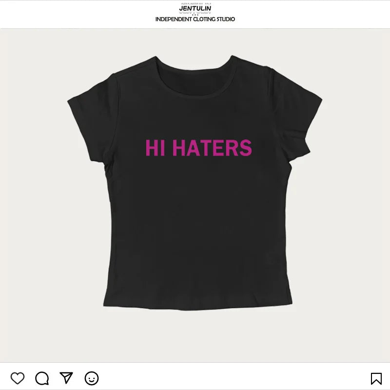 Hi Haters Letter Gothic T-shirt High Street Sexy Tees Harajuku Crop tops Short sleeve top Fairy Grunge Skinny Tops Y2k Clothes 6