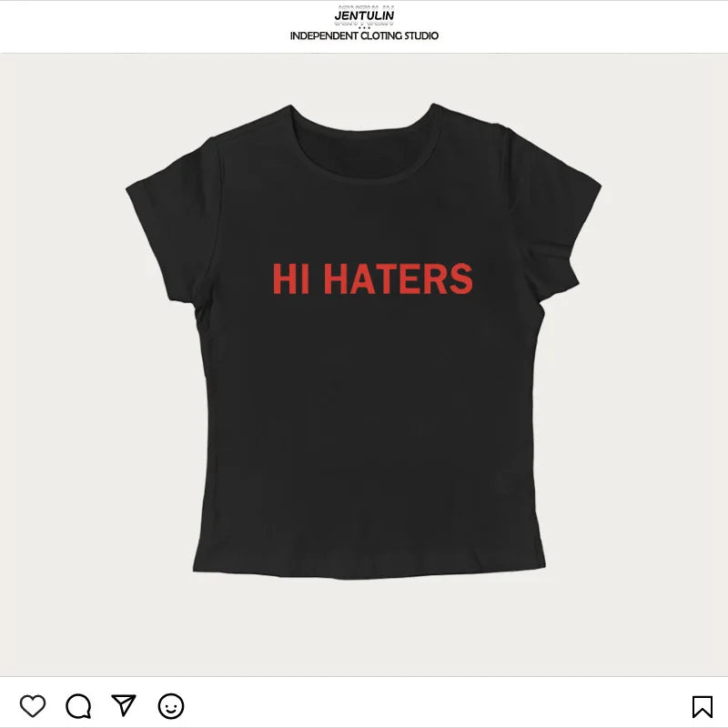 Hi Haters Letter Gothic T-shirt High Street Sexy Tees Harajuku Crop tops Short sleeve top Fairy Grunge Skinny Tops Y2k Clothes 9