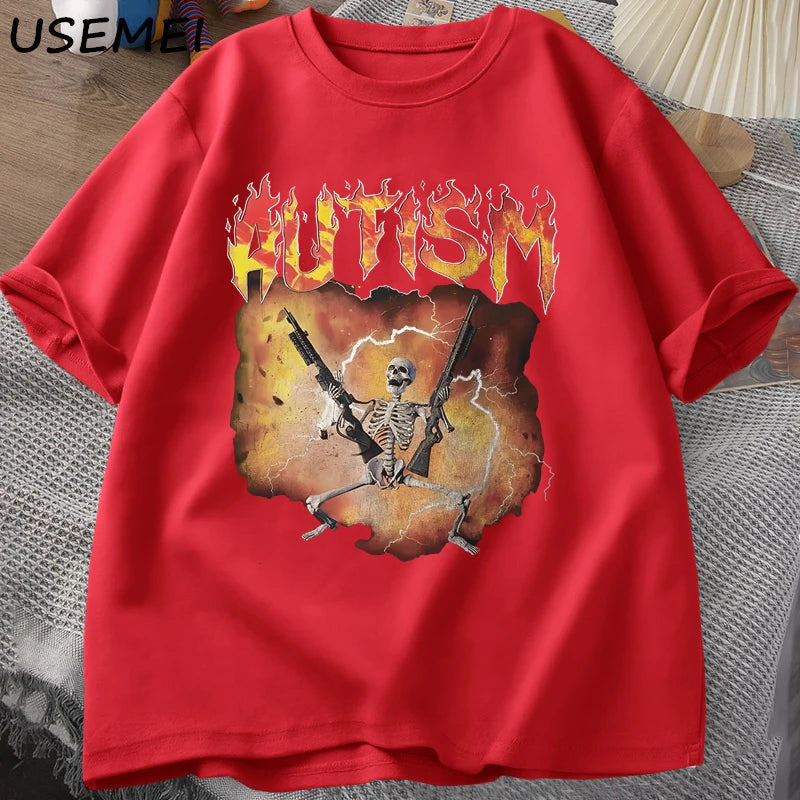 Autistic Funny Skeleton T-Shirt Men Women Autism Meme Graphic T Shirts Harajuku Fashion Cotton Vintage T Shirt Unisex Streetwear