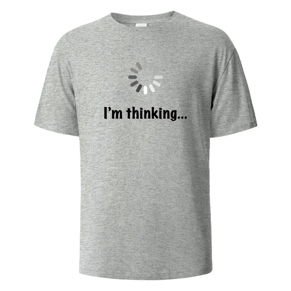 I‘m Thinking Funny Print T-Shirt