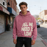 UA All We Need is Love New Hoodies for Men S-4XL Casual Street Wear Spring Autumn New Chic Outfit Hoodies Pullover