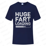 Huge Fart Loading Men's T-shirt Humor Tee Joke Gag Tshirt for Dad Gifts Guys Male Clothes Short Sleeve Tees Funny Graphic Tops