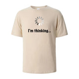I‘m Thinking Funny Print T-Shirt