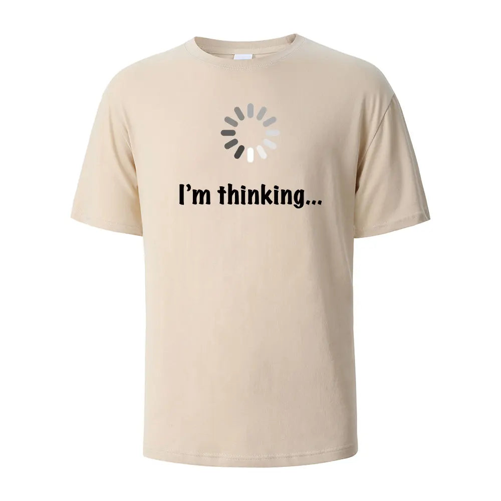 I‘m Thinking Funny Print T-Shirt