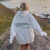 "Dear Person Behind Me" Motivational Hoodie