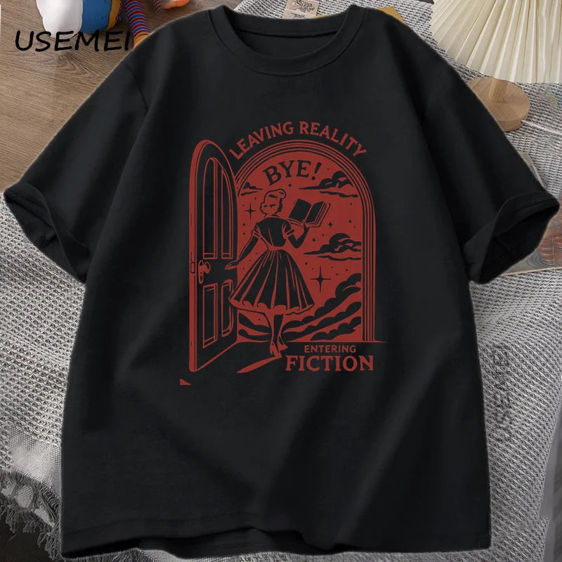 Leaving Reality Entering Fiction T Shirt Men Women Vintage Funny Bookish Book Lover Tshirt Woman Reading T-shirt Streetwear