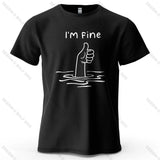 I'm Fine Funny Printed Men's T-Shirt 100% Cotton Oversized Minimalist Cartoon Graphic Tees for Women Tops Tees Streetwear
