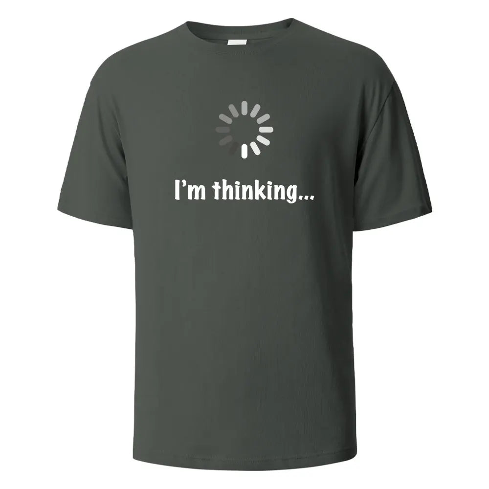 I‘m Thinking Funny Print T-Shirt