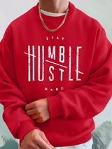 Stay Humble Hustle Hard Printing Mens Hoodie Autumn Fleece Warm Sweatshirts Casual Loose Crewneck Hooded Sports Male Clothes