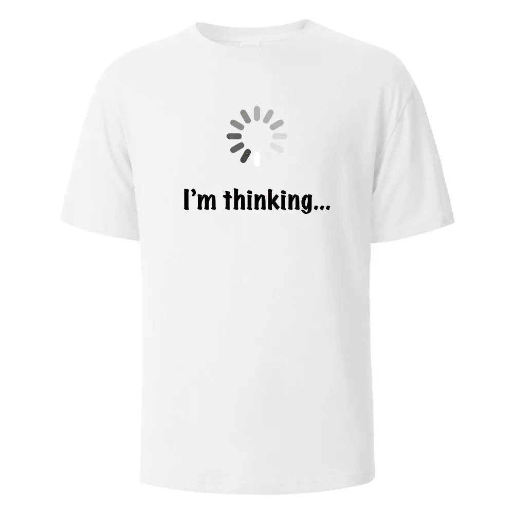 I‘m Thinking Funny Print T-Shirt