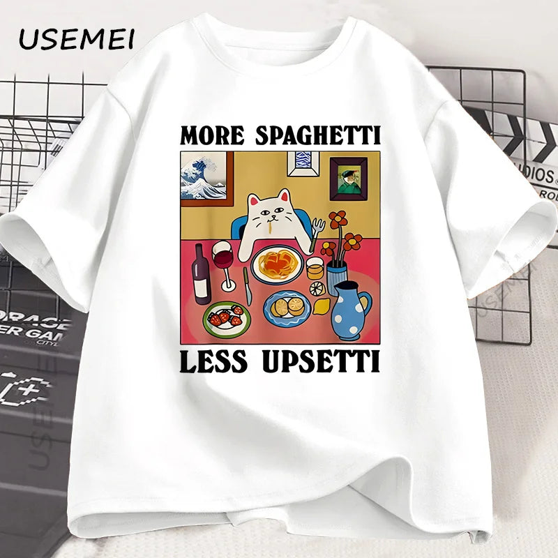 More Spaghetti Less Upsetti Funny Cat T-Shirt Men Women Printed T Shirt Harajuku O Neck Cotton Short Sleeve Tee Shirt Cat Lover