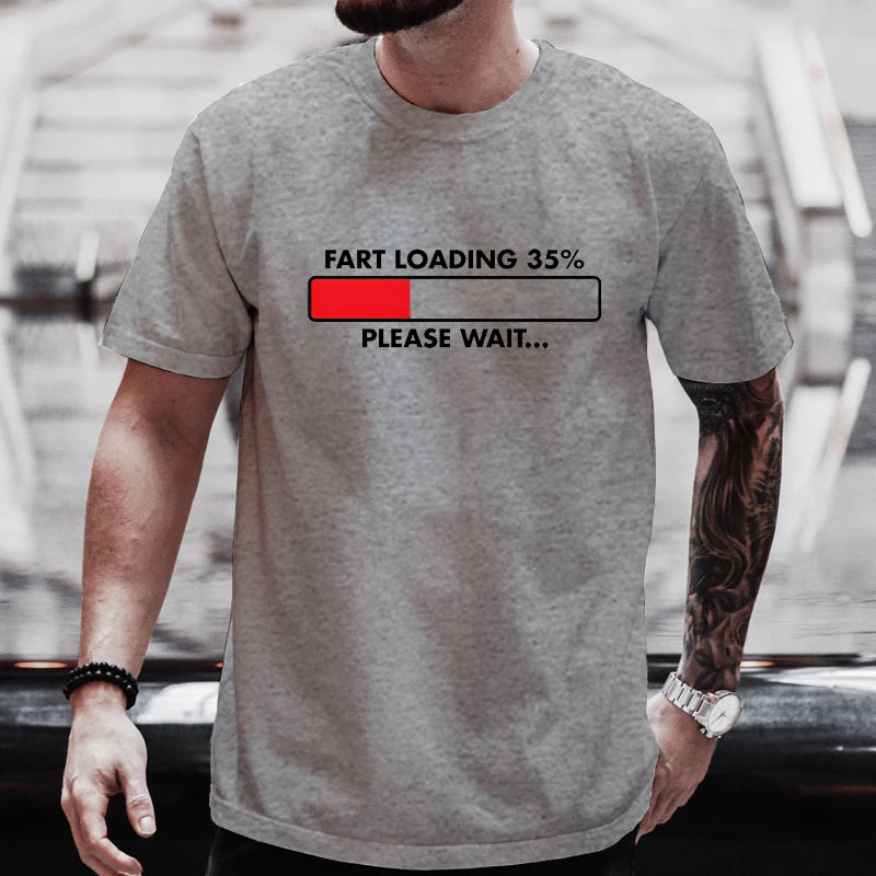 Huge Fart Loading Men's T-shirt Humor Tee Joke Gag Tshirt for Dad Gifts Guys Male Clothes Short Sleeve Tees Funny Graphic Tops
