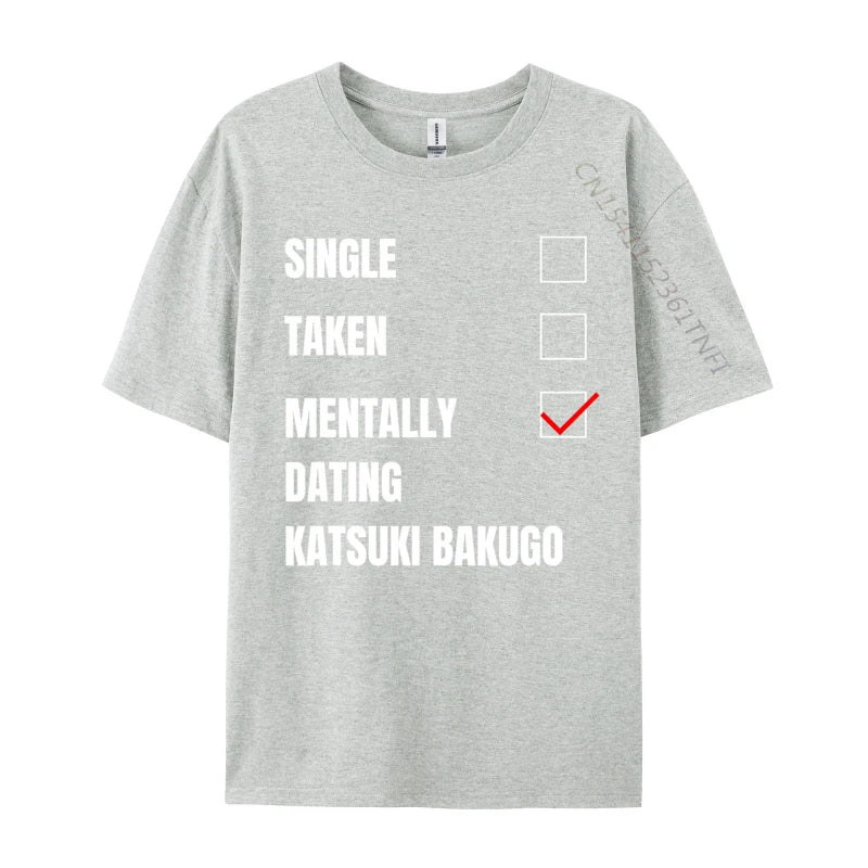 Funny Bakugo "Mentally Dating" T-Shirt