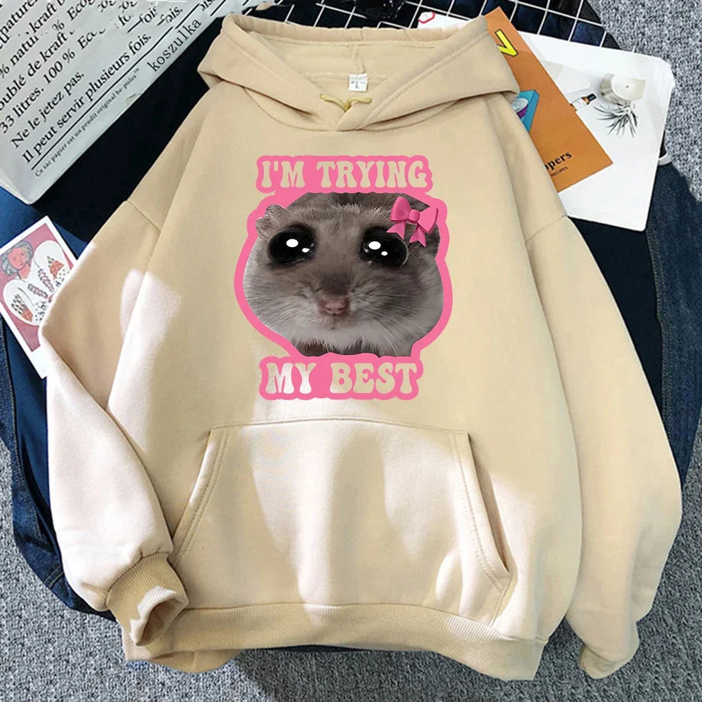 Sad Hamster "I'm Trying My Best" Meme Hoodie
