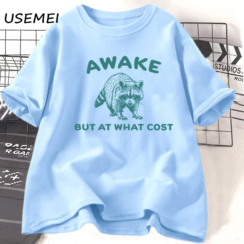 Awake But At What Cost T-Shirt