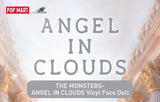 POP MART THE MONSTERS - ANGEL IN CLOUDS Vinyl Face Doll Limited to 1PC per Order