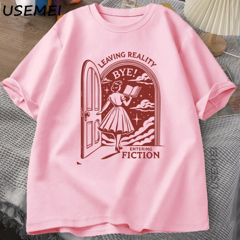 Leaving Reality Entering Fiction T Shirt Men Women Vintage Funny Bookish Book Lover Tshirt Woman Reading T-shirt Streetwear